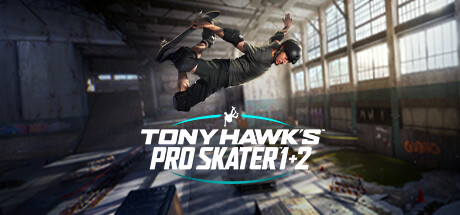 Tony Hawk’s™ Pro Skater™ 1 + 2
